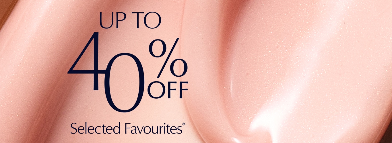 Up to 40% Off selected favourites